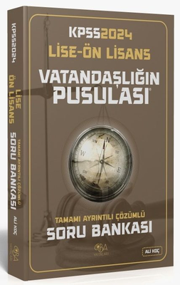 CBA Yayınları 2024 KPSS Lise Ön Lisans Vatandaşlık Vatandaşlığın Pusulası Soru Bankası Çözümlü - Ali Koç CBA Yayınları