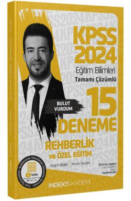 İndeks Akademi 2024 KPSS Eğitim Bilimleri Rehberlik ve Özel Eğitim 15 Deneme Çözümlü - Bulut Vurdum İndeks Akademi Yayıncılık