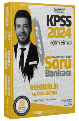 İndeks Akademi 2024 KPSS Eğitim Bilimleri Rehberlik ve Özel Eğitim Soru Bankası Çözümlü - Bulut Vurdum İndeks Akademi Yayıncılık