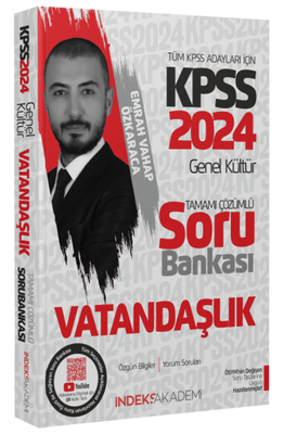 İndeks Akademi 2024 KPSS Vatandaşlık Soru Bankası Çözümlü - Emrah Vahap Özkaraca İndeks Akademi Yayıncılık