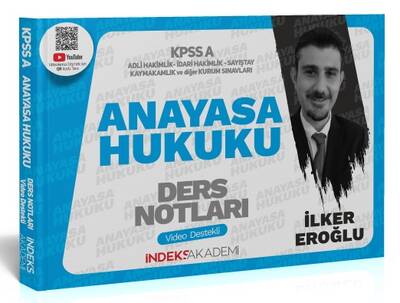 İndeks Akademi 2024 KPSS A Grubu Anayasa Hukuku Video Ders Notları - İlker Eroğlu İndeks Akademi Yayıncılık